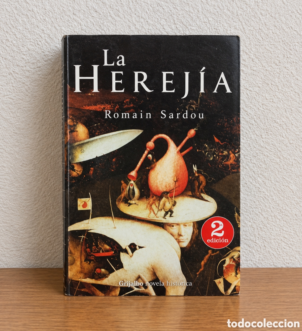 Libros de segunda mano: LA HEREJ&Iacute;A &ndash; Romain Sardou &ndash; 2&ordf; edici&oacute;n &ndash; Grijalbo &ndash; Novela hist&oacute;rica