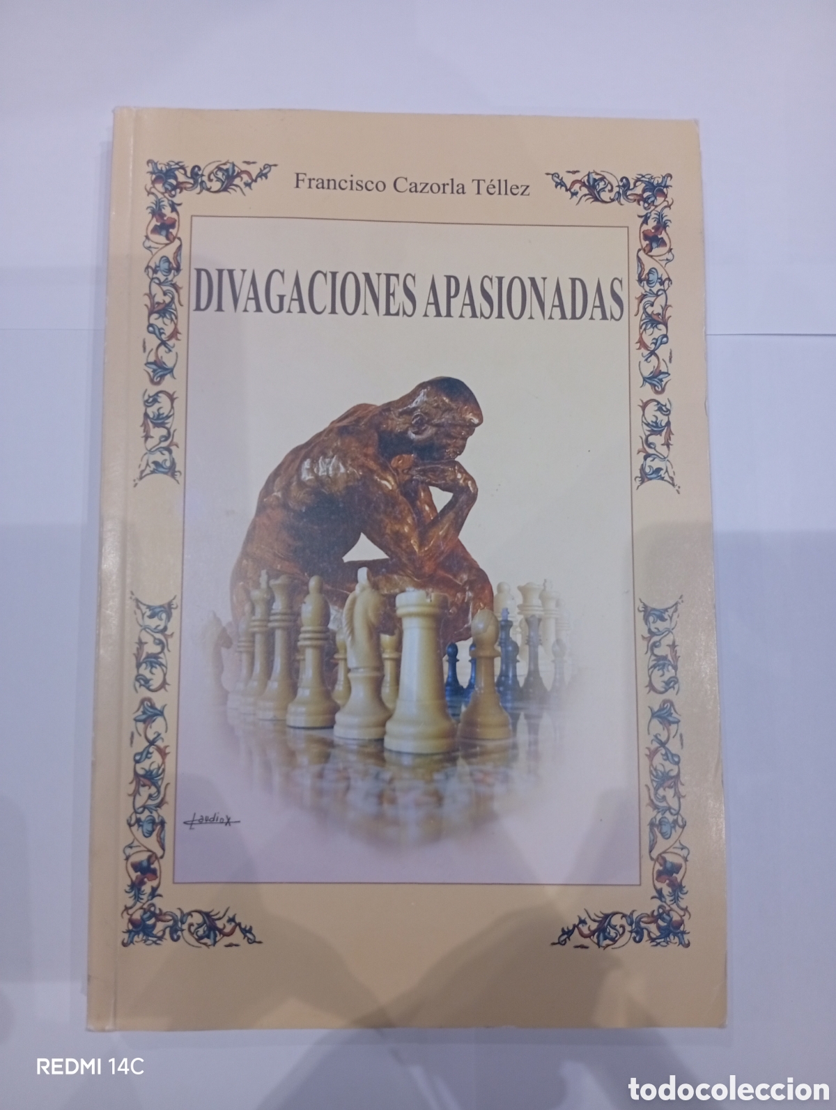 Libros de segunda mano: DIVAGACIONES APASIONADAS &ndash; Francisco Cazorla T&eacute;llez &ndash; V&eacute;lez-M&aacute;laga &ndash; Libro
