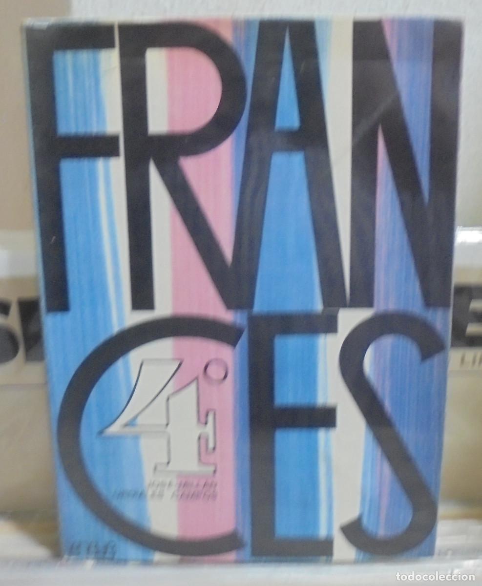 Libros de segunda mano: Frances, 4&ordm; curso. Jos&eacute;-Mil&aacute;n Urdiales Campos. Texto en frances