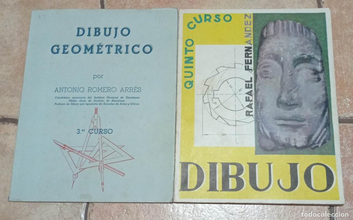 Libros de segunda mano: DIBUJO QUINTO CURSO RAFAEL FERNANDEZ 1968 + DIBUJO GEOMETRICO 3&ordm; ANTONIO ROMERO 1964