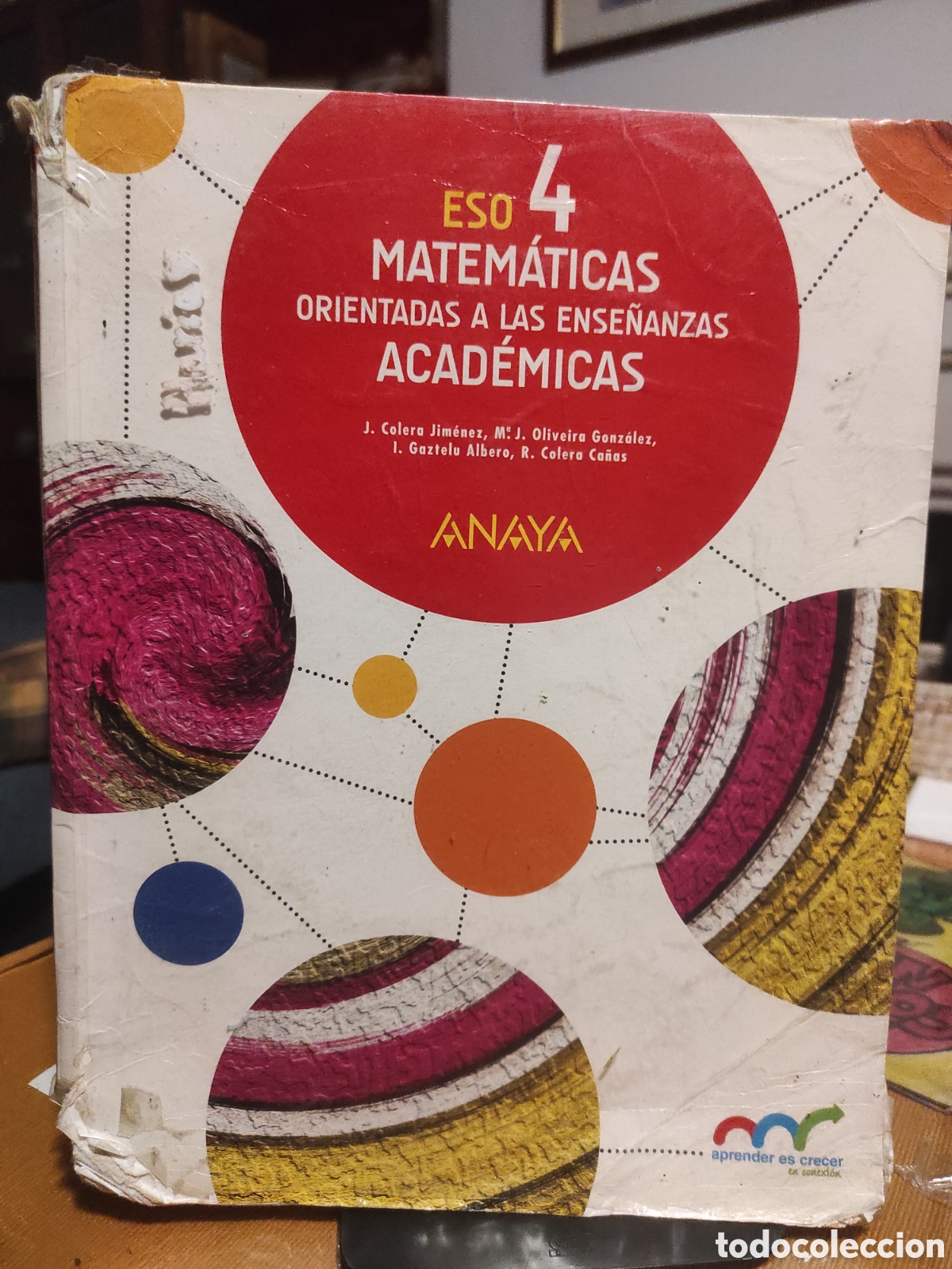 Libros de segunda mano: Matem&aacute;ticas orientadas a las ense&ntilde;anzas acad&eacute;micas de 4&ordm; ESO Editorial Anaya. (PEDIDO MINIMO 10&euro;)