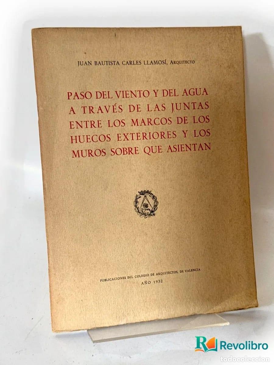 Libros de segunda mano: Paso del viento y del agua a trav&eacute;s de las juntas entre los marcos de los huecos exteriores y los