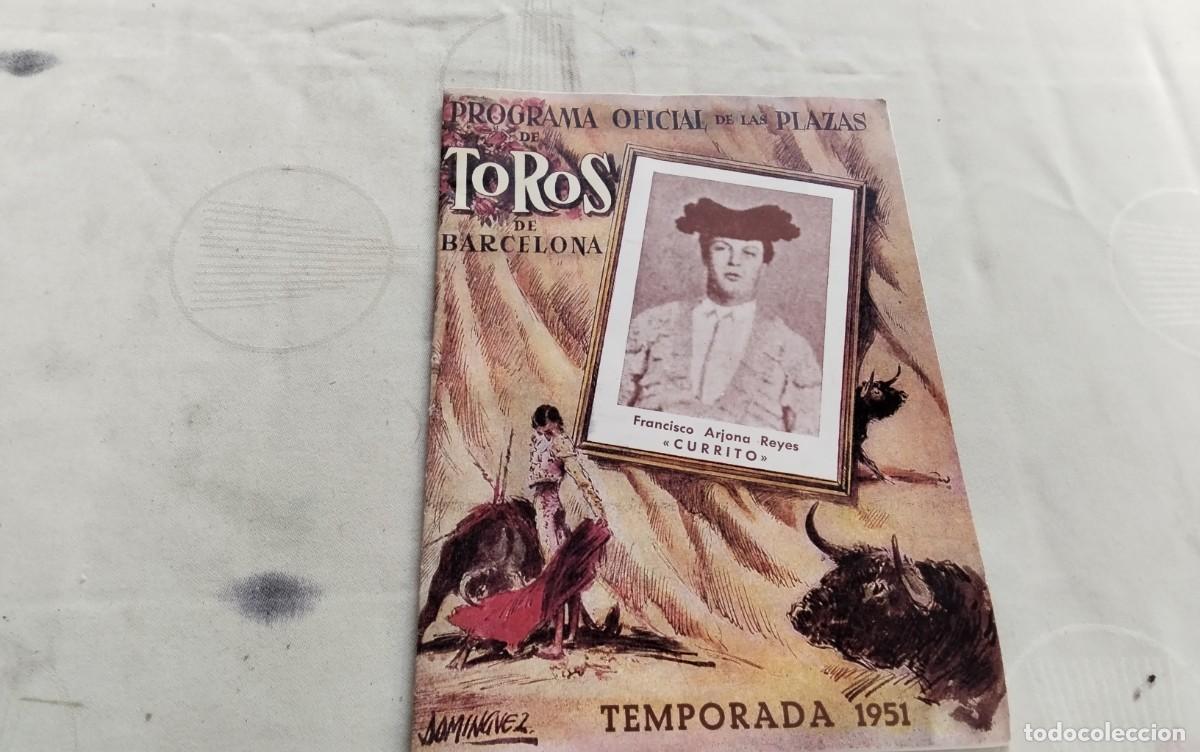 Libros de segunda mano: BARCELONA , PROGRAMA OFICAL DE LAS PLAZAS DE TOROS TEMPORADA 1951