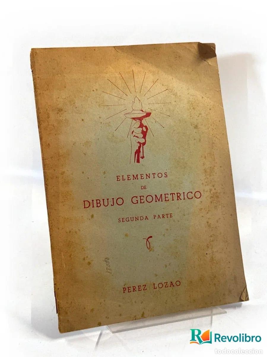 Libros de segunda mano: Elementos de dibujo geom&eacute;trico - Francisco P&eacute;rez Lozao