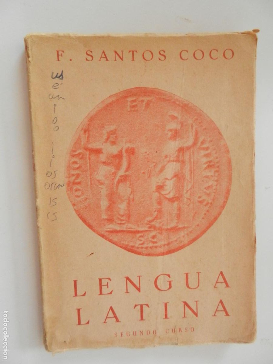 Libros de segunda mano: LENGUA LATINA - SEGUNDO CURSO - F SANTOS COCO- 1958