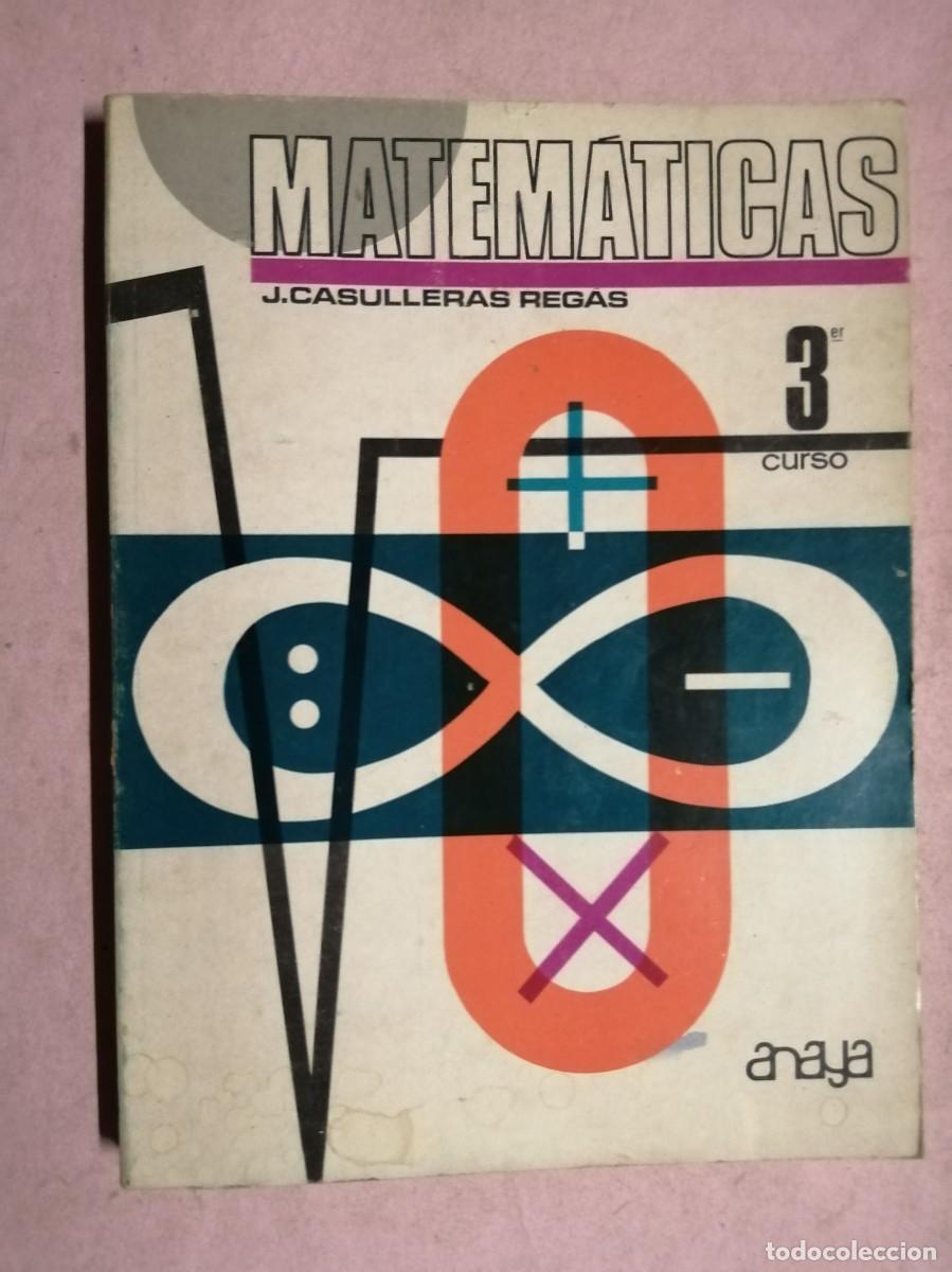 Libros de segunda mano: MATEMATICAS 3 CURSO (J. CASULLERAS REGAS) ANAYA