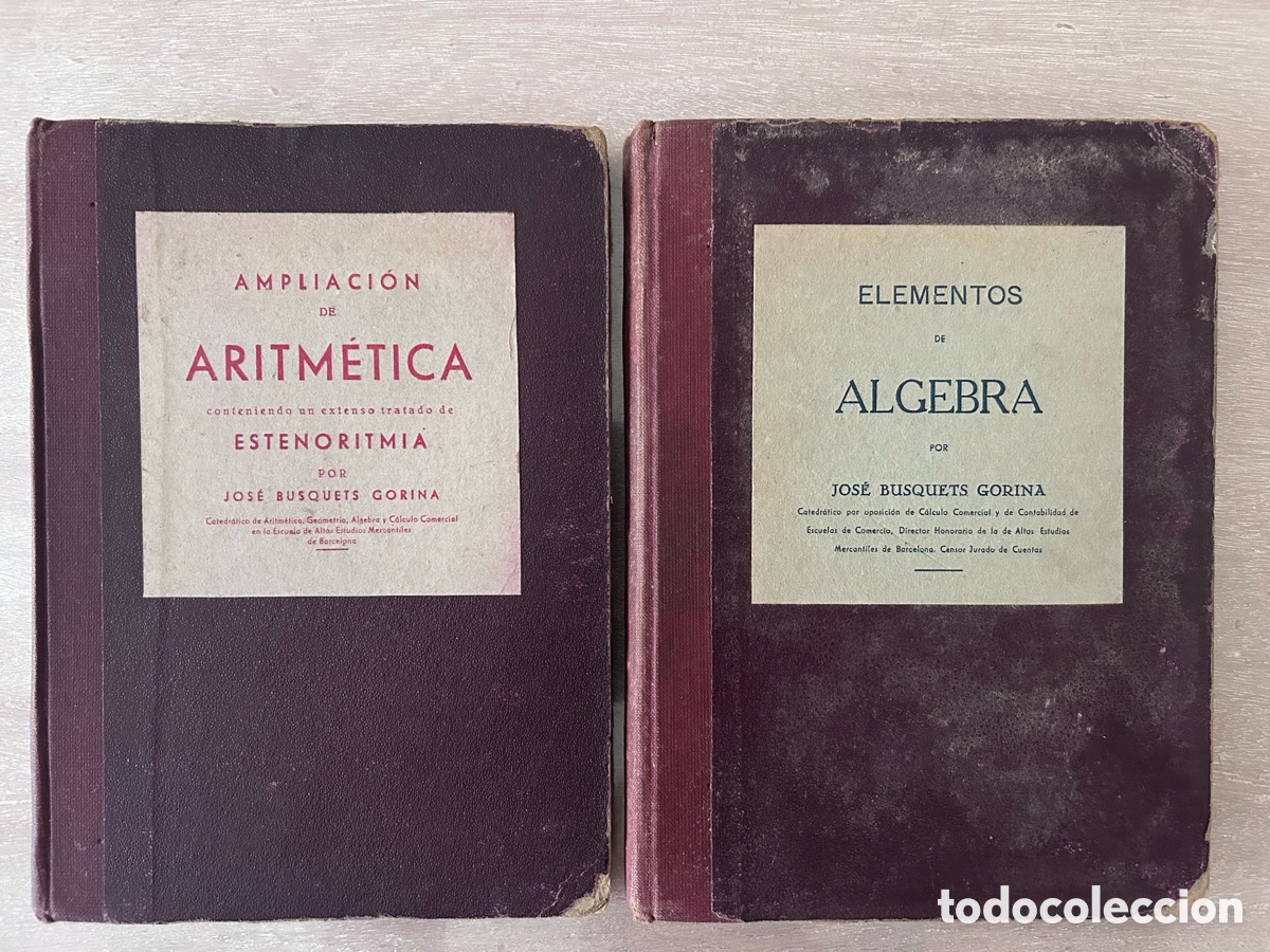 Libros de segunda mano: Lote 2 Libros Antiguos Matem&aacute;ticas 1940s - (Aritm&eacute;tica y &Aacute;lgebra)