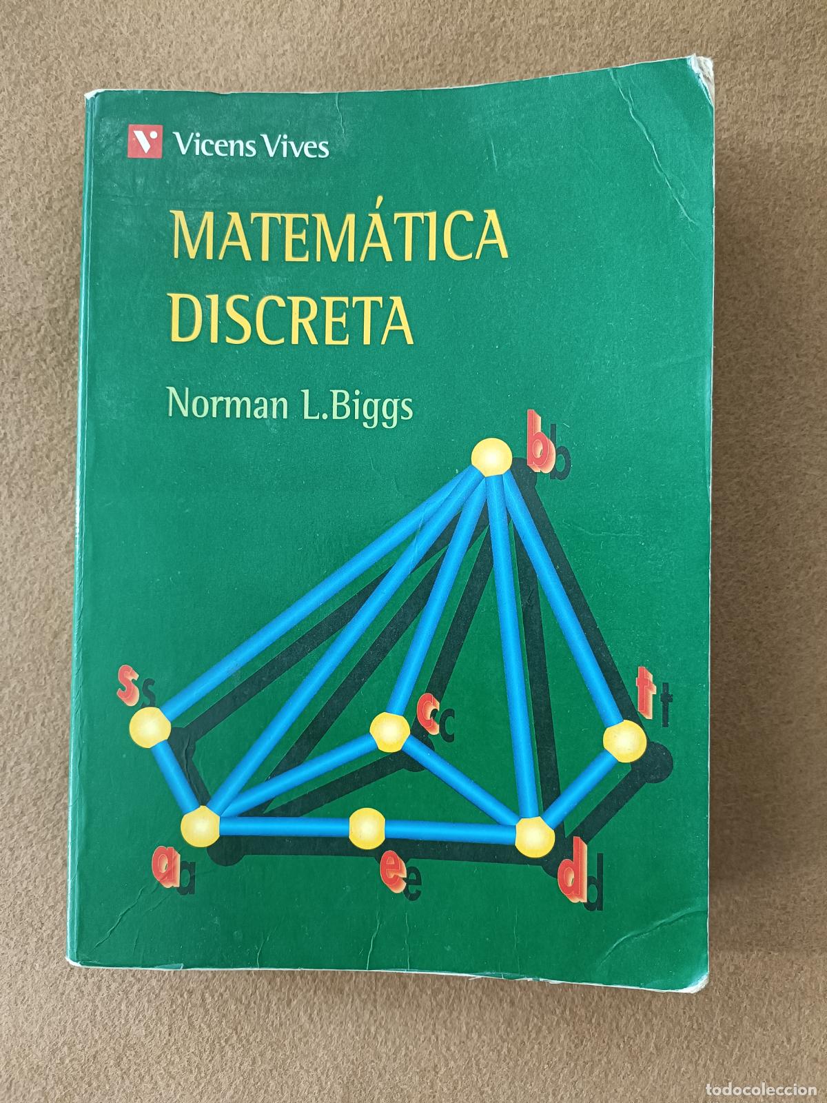 Libros de segunda mano: Matem&aacute;tica Discreta. Norman L. Biggs, Vicens Vives