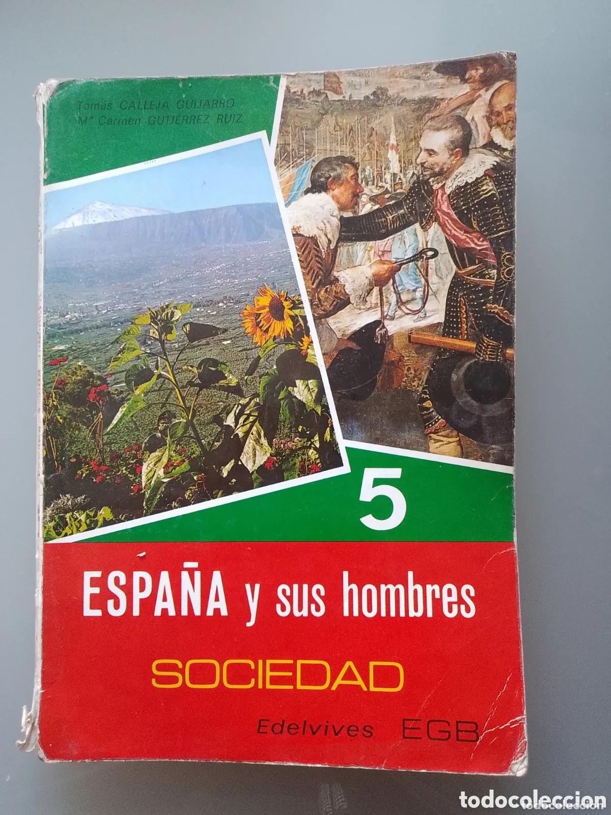 Libros de segunda mano: LIBRO ESPA&Ntilde;A Y SUS HOMBRES SOCIEDAD EDELVIVES 5 EGB EDUCACI&Oacute;N GENERAL B&Aacute;SICA.