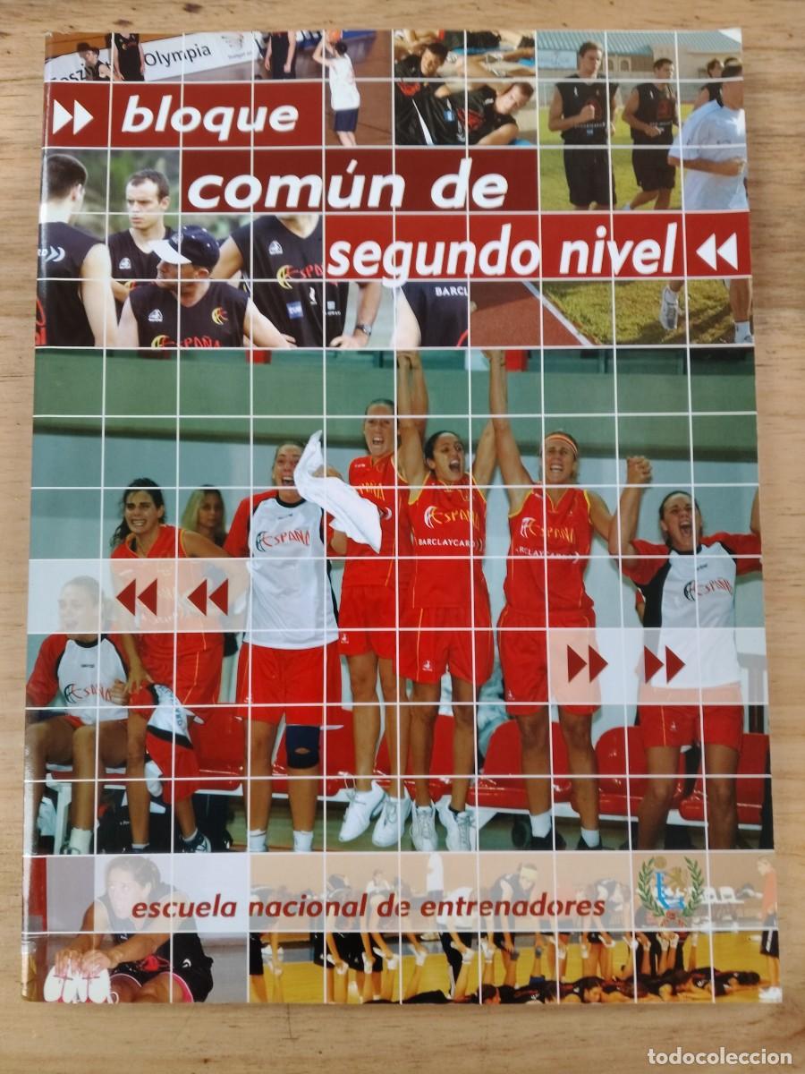 Libros de segunda mano: Bloque Com&uacute;n de Segundo Nivel - Escuela Nacional de Entrenadores