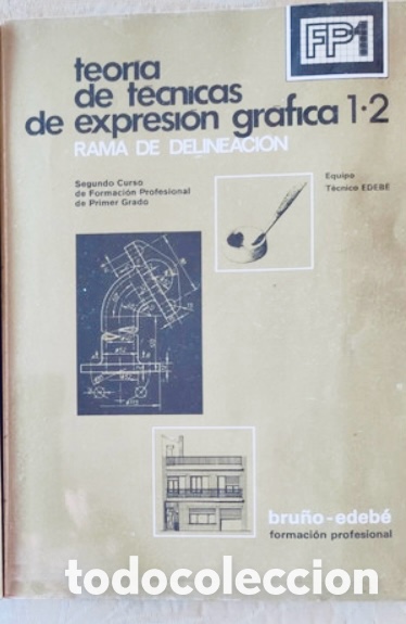 Libros de segunda mano: Teor&iacute;a de tecnicas de expresion grafica 1:2. FP1.