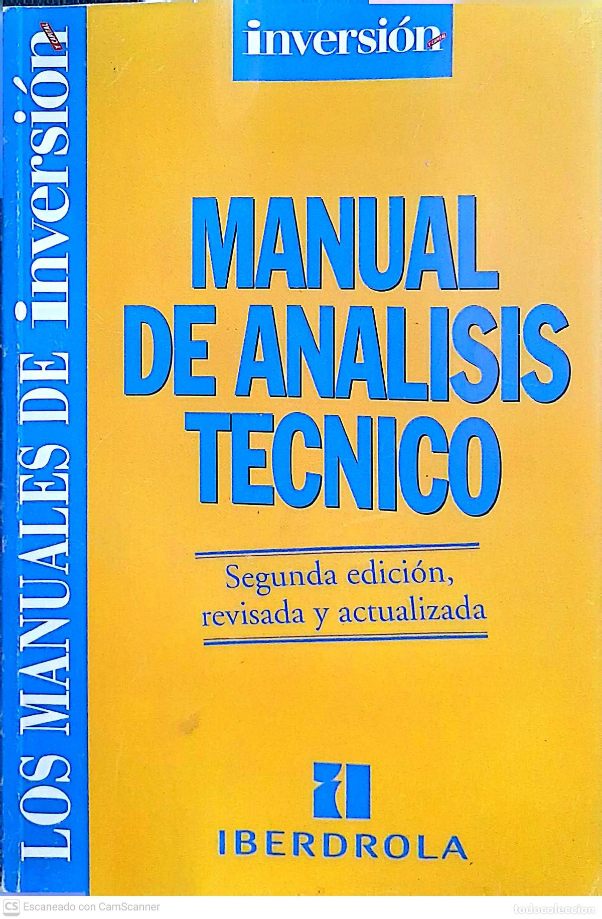 Libros de segunda mano: Manual de An&aacute;lisis T&eacute;cnico por Jos&eacute; Codina Castro. . Segunda edici&oacute;n revisada y actualizada. Inversi