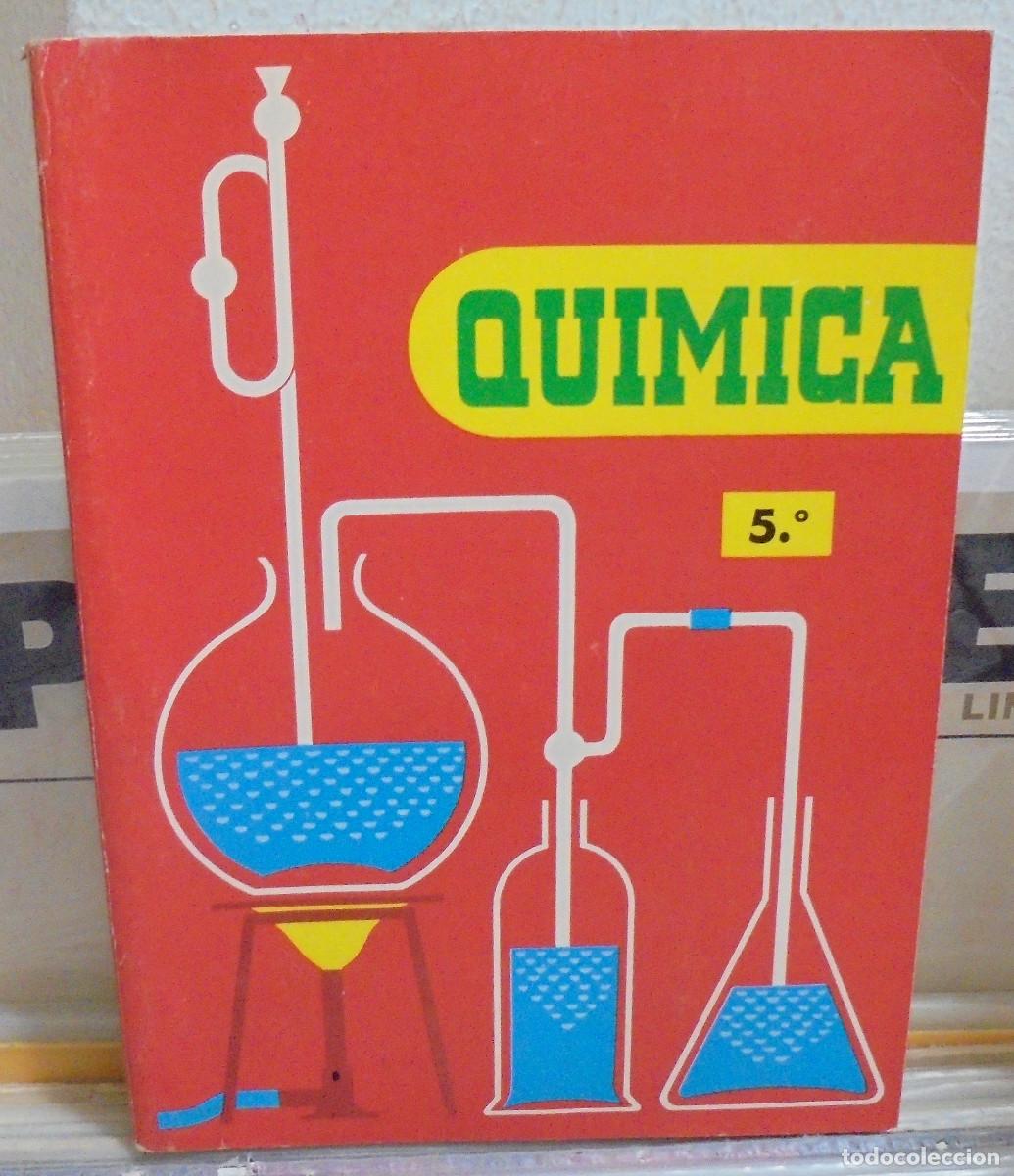 Libros de segunda mano: Qu&iacute;mica, 5&ordm; curso. Constantino Marcos, Jacinto Mart&iacute;nez, Doroteo Rodrigo