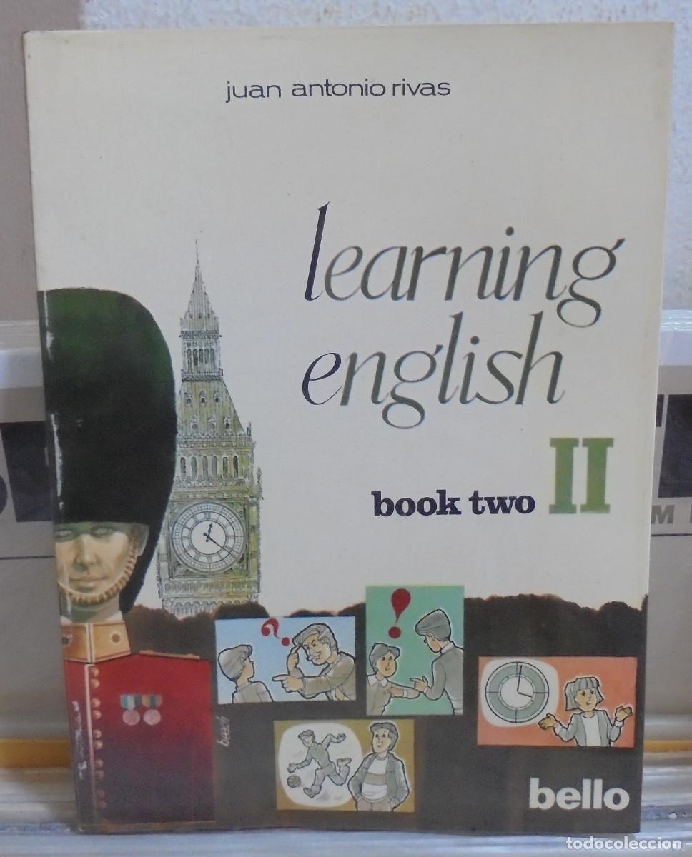 Libros de segunda mano: Learning english, bokk two (m&eacute;todo de ingles para espa&ntilde;oles). Juan Antonio Rivas