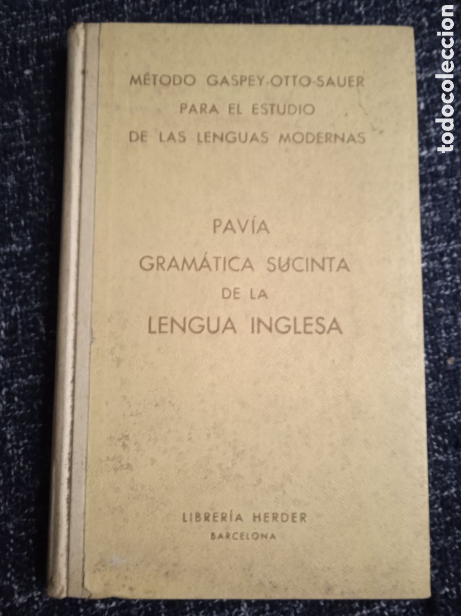 Libros de segunda mano: metodo Gaspey-Otto-Sauer - Gr&aacute;matica sucinta de la lengua inglesa 1951