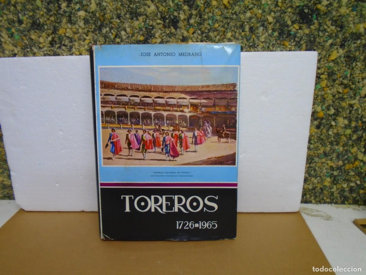 Libros de segunda mano: &rdquo;TOREROS&rdquo;(1726-1965)JOSE ANTONIO MEDRANO/EDIT.CARRASCAL,MADRID 1965,1&ordf; EDICION.