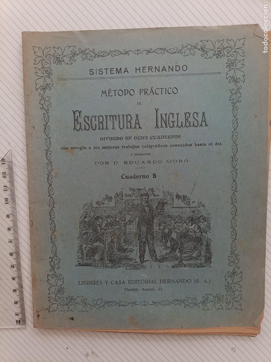 Libros de segunda mano: SISTEMA HERNANDO METODO PRACTICO DE ESCRITURA INGLESA POR EDUARDO MORO CUADERNO N&ordm; 5