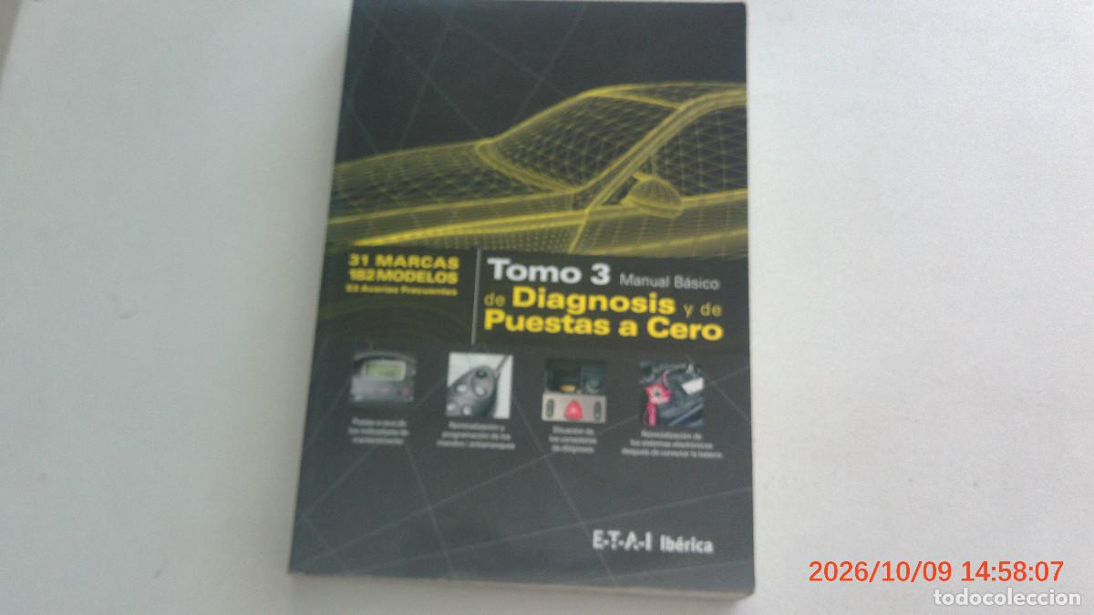 Second hand books: LIBRO MOTOR DIAGNOSIS Y PUESTAS A CERO 2 VOLUMENES 2 Y 3 COCHE