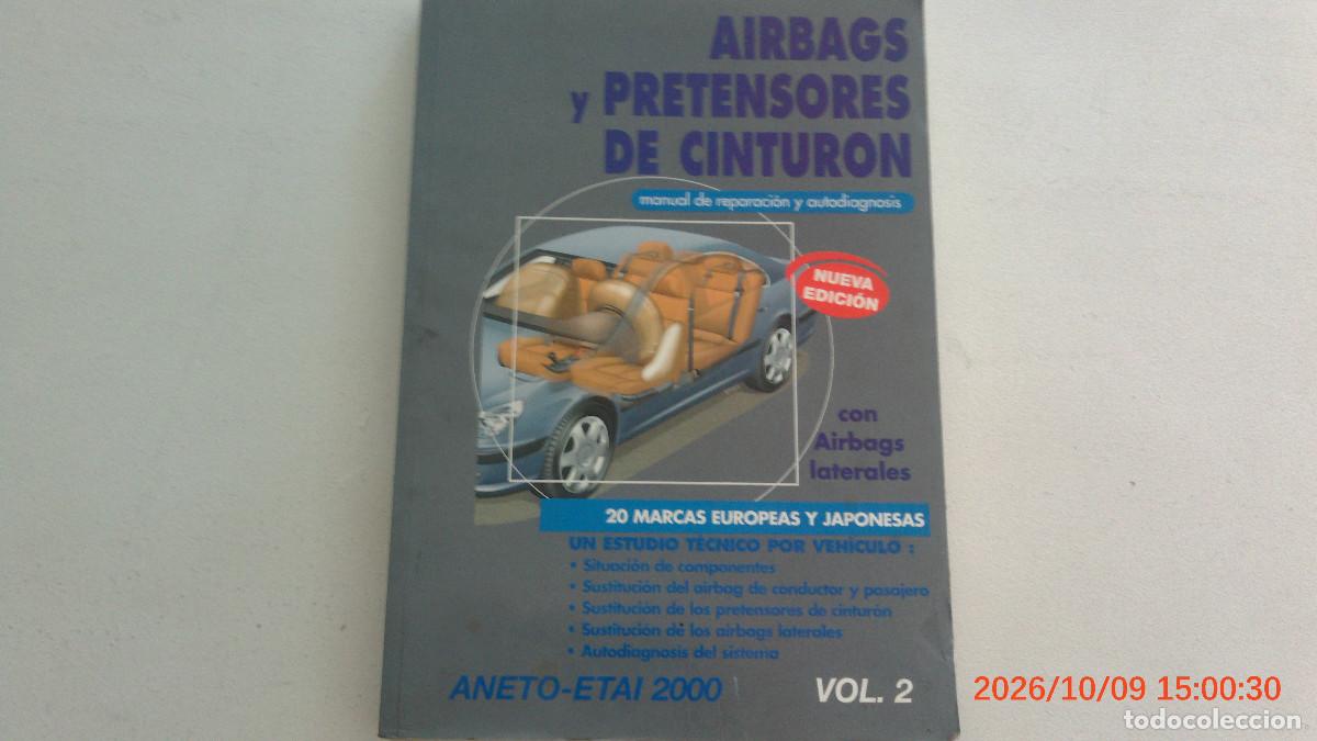 Livres d'occasion: Libro Airbags y Pretensores de Cinturon Volumen 2 - ANETO ETAI 2000