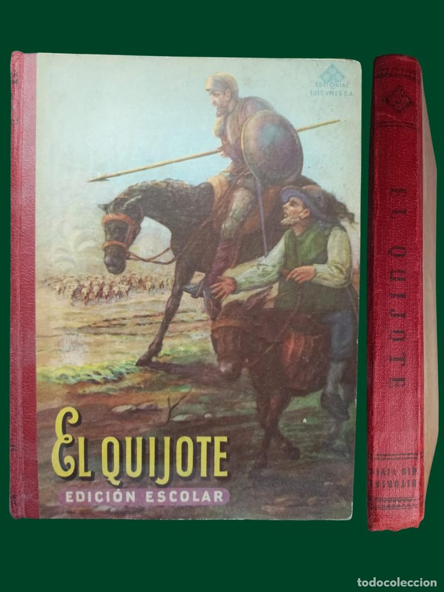 Livres d'occasion: EL QUIJOTE Edici&oacute;n escolar. Edelvives. 1953
