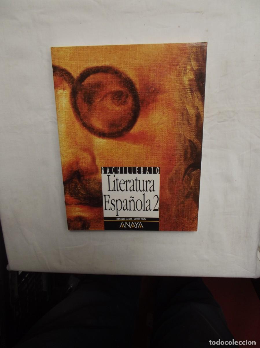 Livros em segunda m&atilde;o: LITERATURA ESPA&Ntilde;OLA 2 BACHILLERATO POR FERNANDO LAZARO Y VICENTE TUSON