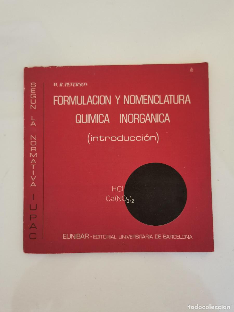 Livros em segunda m&atilde;o: formulaci&oacute;n y nomenclatura qu&iacute;mica inorg&aacute;nica W R Peterson