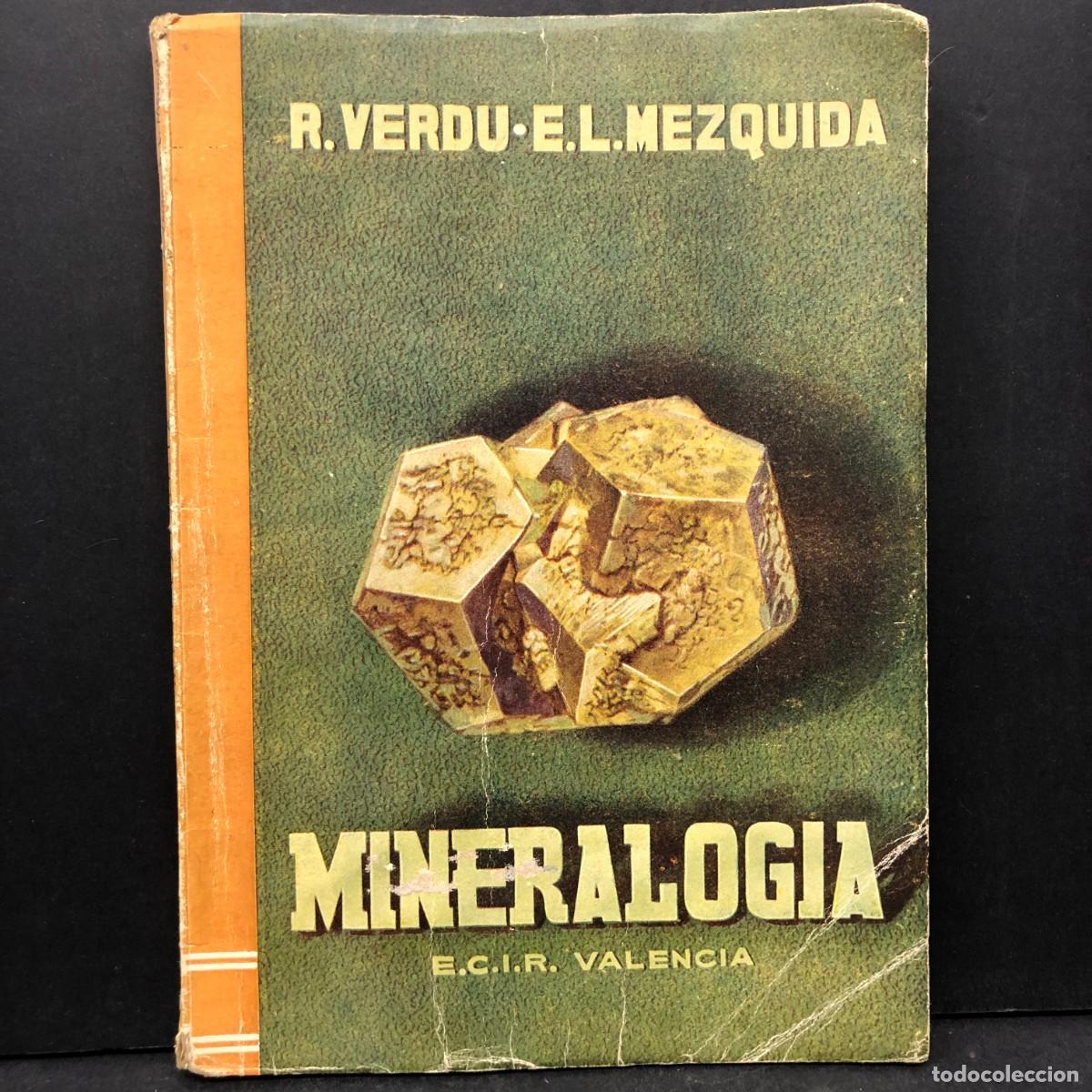 Gebrauchte B&uuml;cher: MINERALOGIA - R. VERDU - E. L. MEZQUIDA - E.C.I.R. VALENCIA / 698