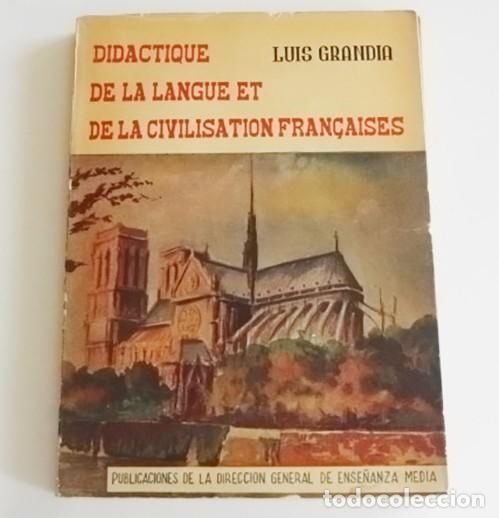 Second hand books: DIDACTIQUE DE LA LANGUE ET DE LA CIVILISATION FRAN&Ccedil;AISES LIBRO TEXTO ENSE&Ntilde;ANZA DEL FRANC&Eacute;S L GRANDIA