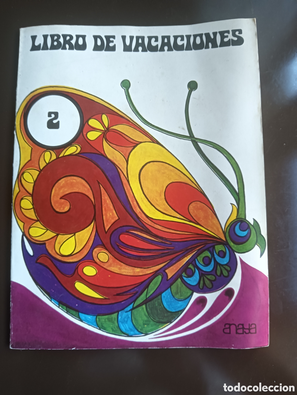 Livres d'occasion: LIBRO DE VACACIONES II EDUCACION GENERAL BASICA ANAYA NUEVO SIN USO 1972