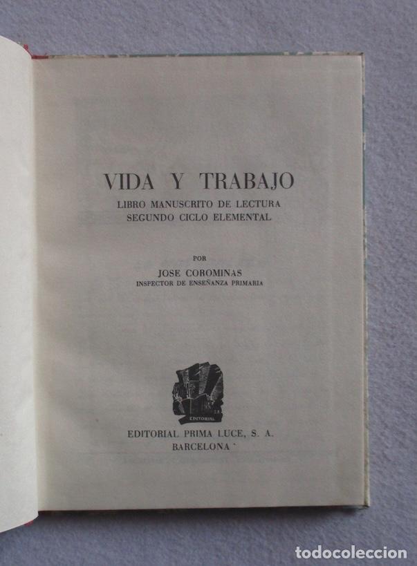 Libros de segunda mano: VIDA Y TRABAJO - JOSE COROMINAS - Foto 2