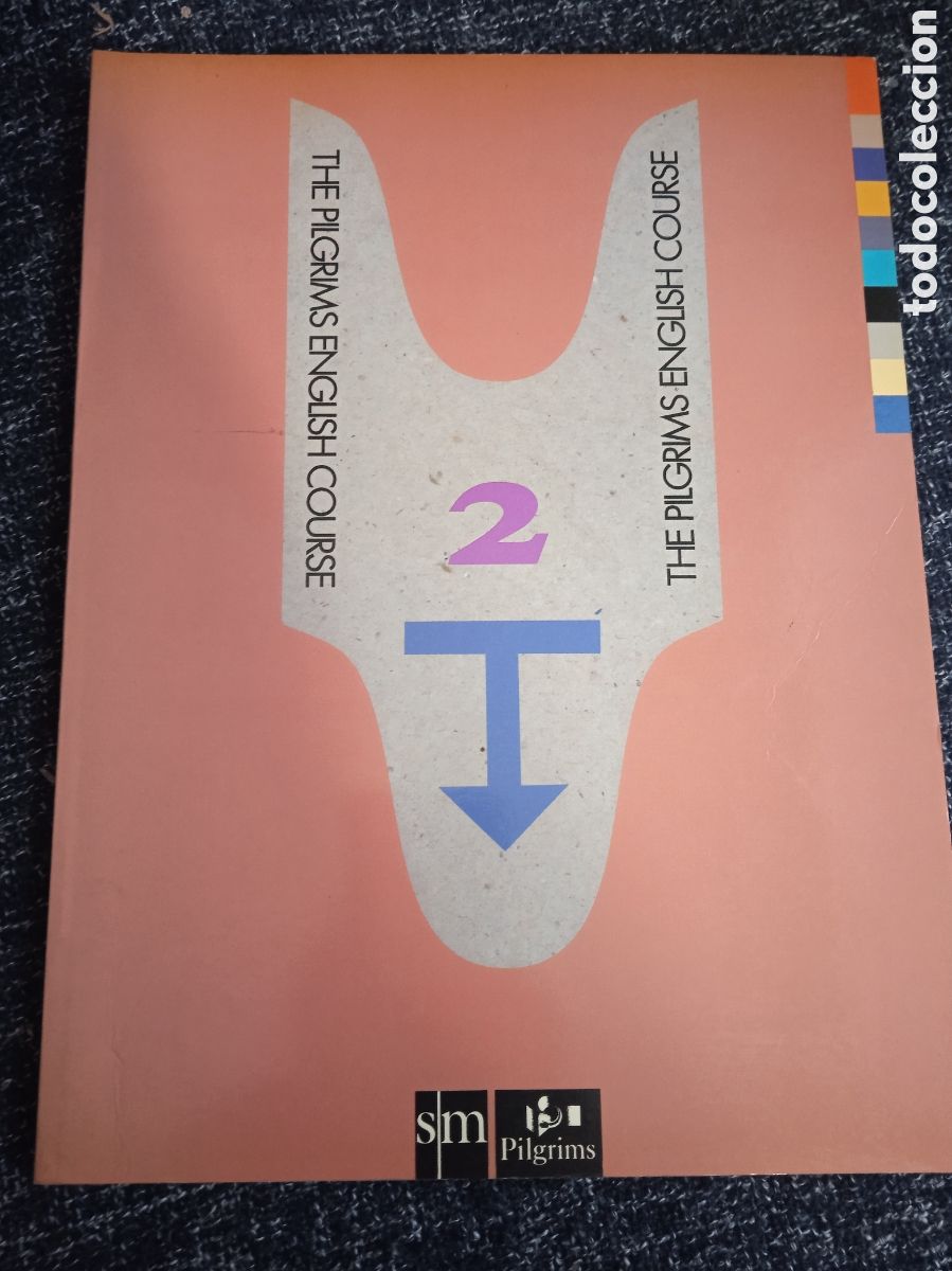 Libros de segunda mano: The pilgrims: english course, 2 BUP / Saxon Menne -ED. Ediciones SM, 1991