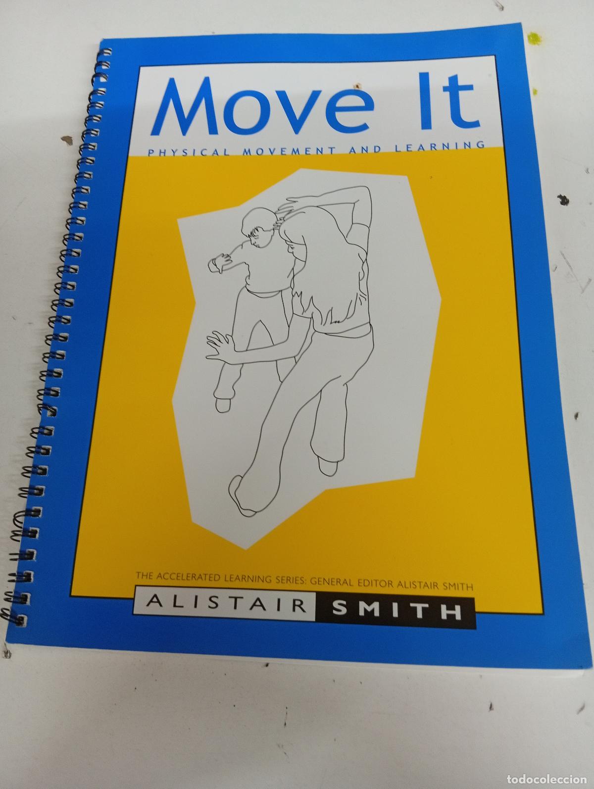 Second hand books: Move It: Physical Movement and Learning - Alistair Smith