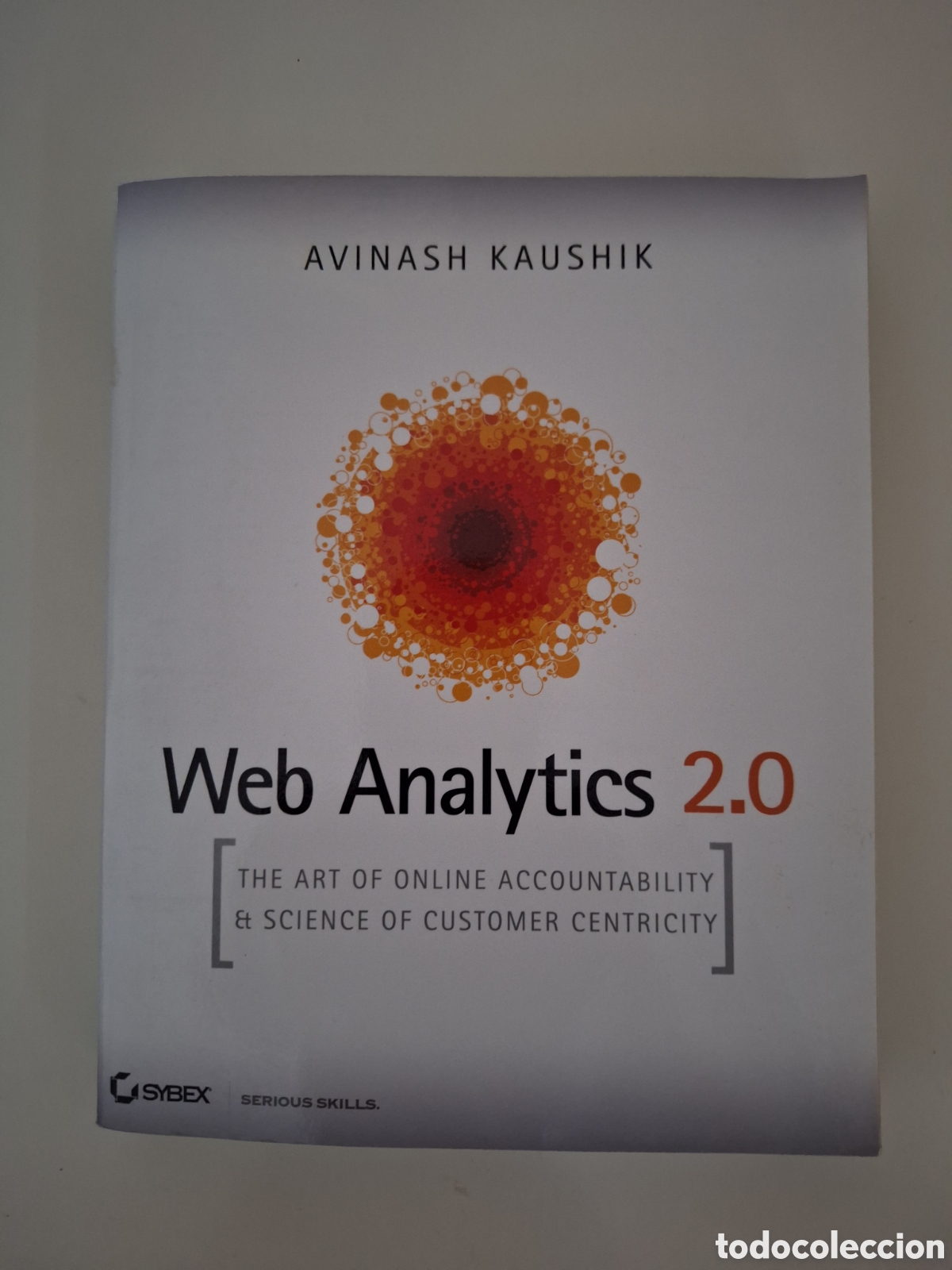 Libros de segunda mano: Web Analytics 2.0 | Avinash Kaushik