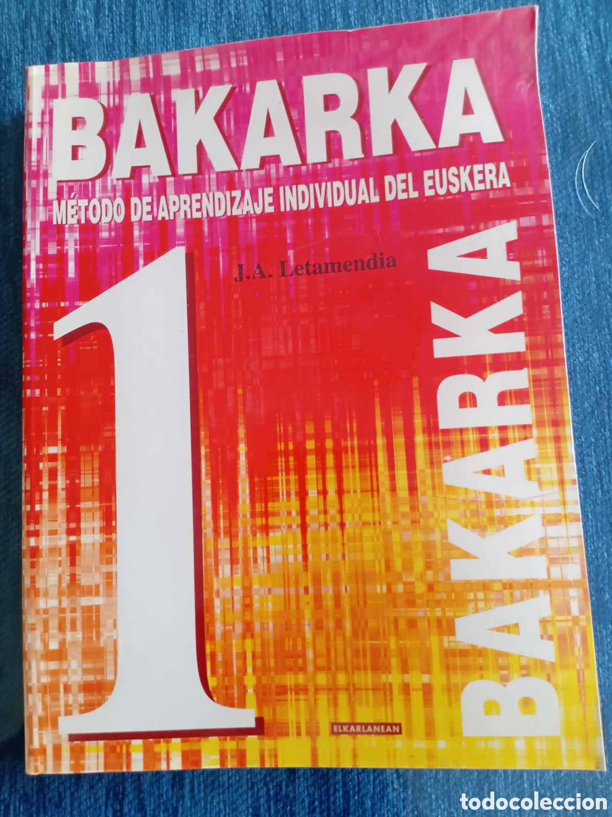 Libros de segunda mano: BAKARKA 1. M&Eacute;TODO DE APRENDIZAJE INDIVIDUAL DEL EUSKERA. J. A. LETAMENDIA. IMPECABLE