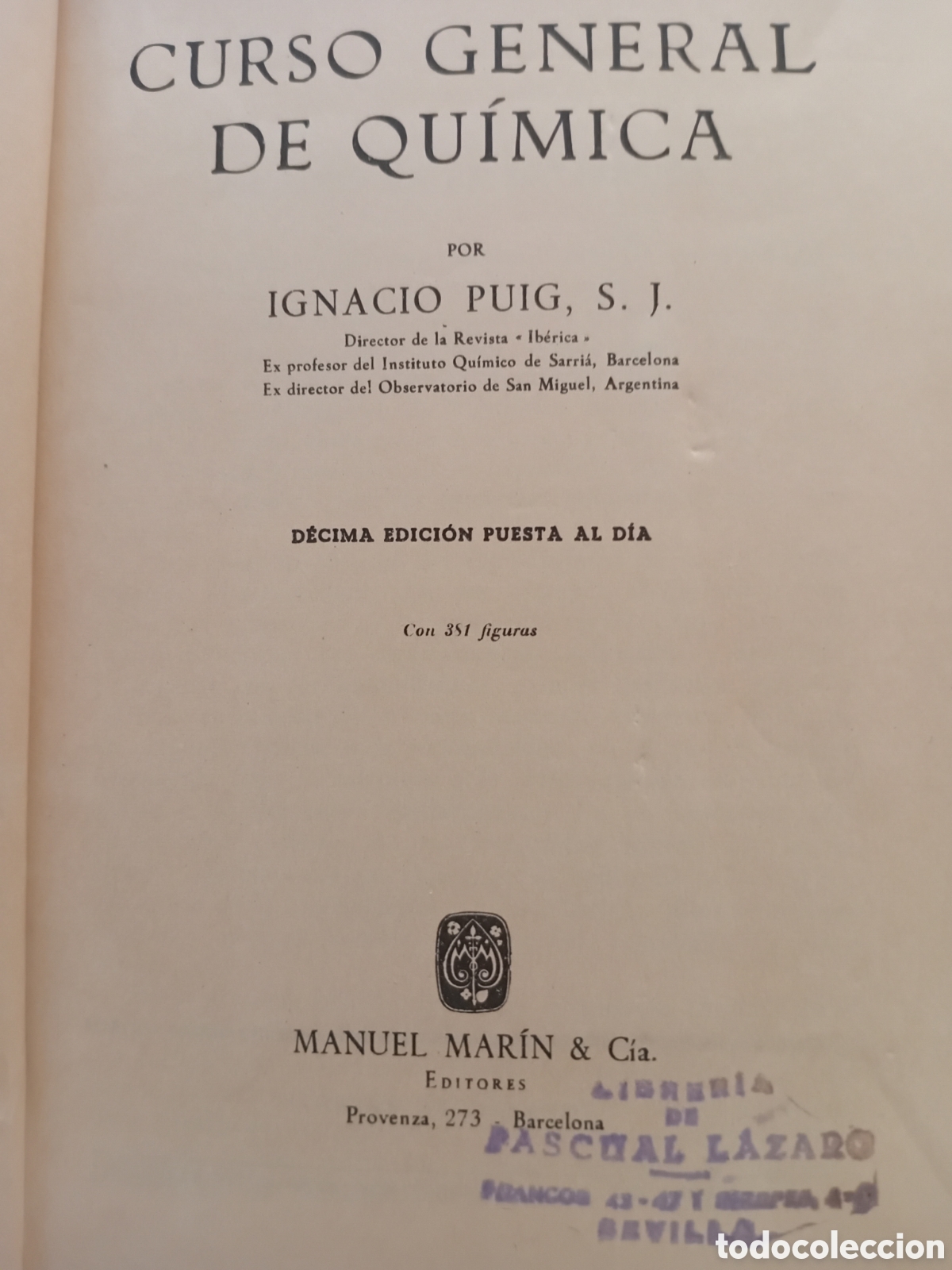 Libros de segunda mano: IGNACIO PUIG, S. J. .- CURSO GENERAL DE QU&Iacute;MICA. - Foto 2