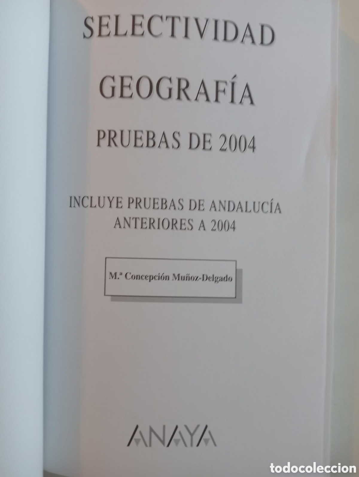 Libros de segunda mano: Geograf&iacute;a. Selectividad. Pruebas de 2004 - Foto 2