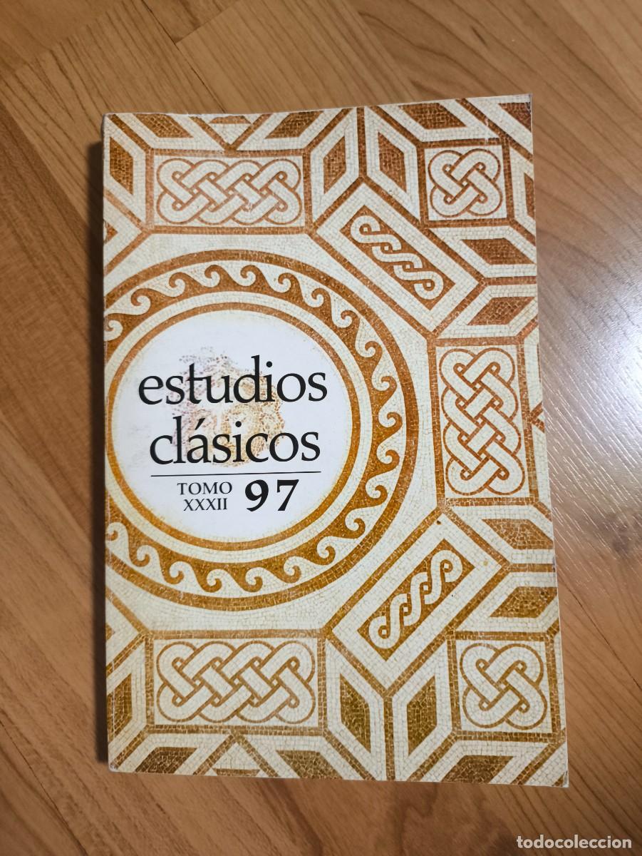 Libros de segunda mano: Revista Estudios Cl&aacute;sicos - Tomo XXXII (N&ordm; 97) - A&ntilde;o 1990