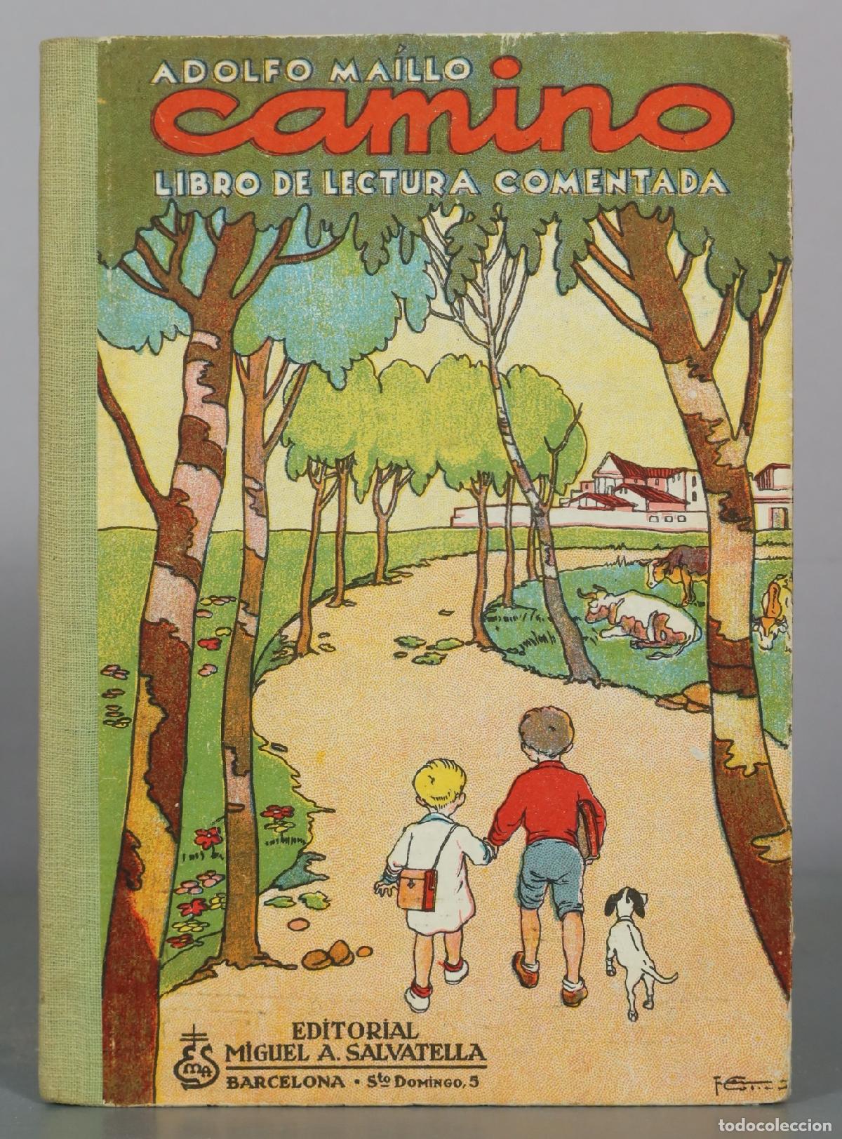 Libros de segunda mano: Camino - Libro de lectura comentada - Adolfo Maillo - Editorial Miguel A. Salvatella
