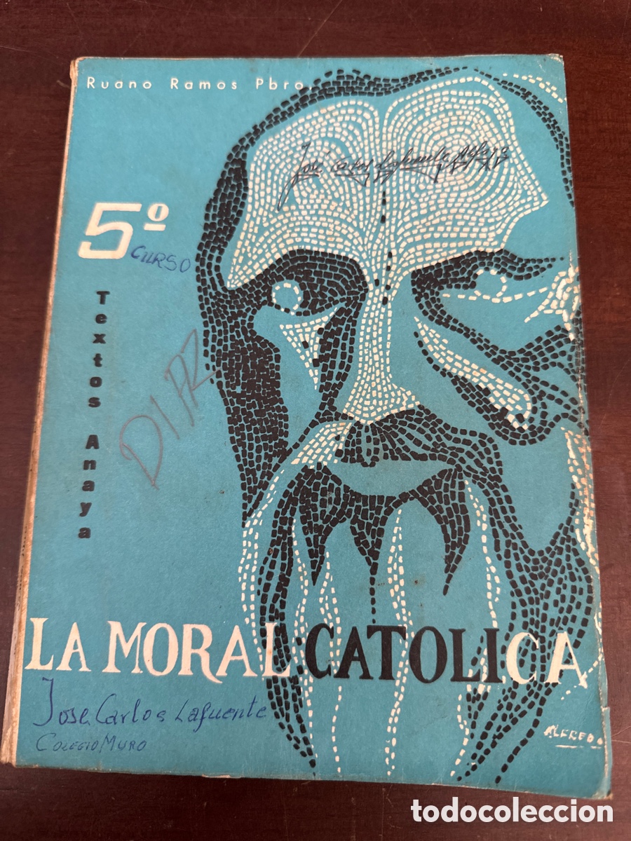 Libros de segunda mano: La moral cat&oacute;lica. 5&ordm;. Ruano Ramos. Textos Anaya