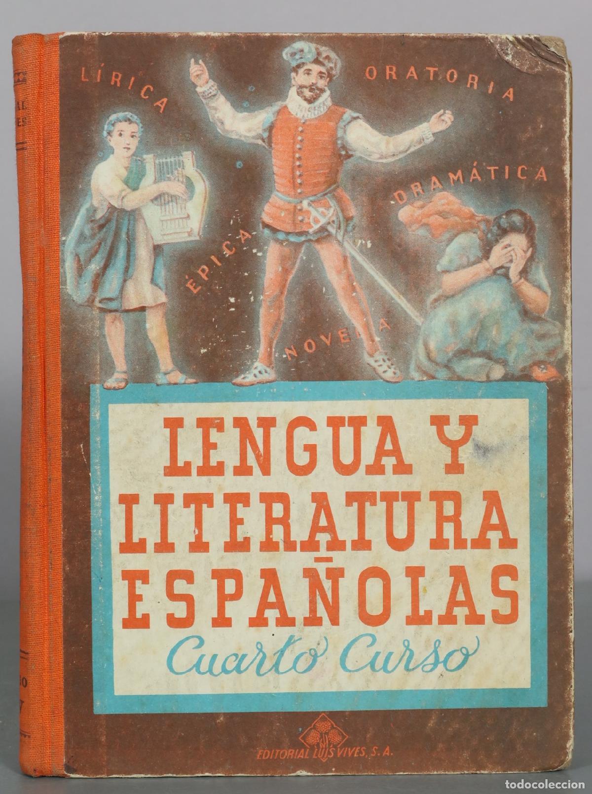 Libros de segunda mano: Lengua y Literatura Espa&ntilde;olas - Cuarto Curso - Editorial Luis Vives