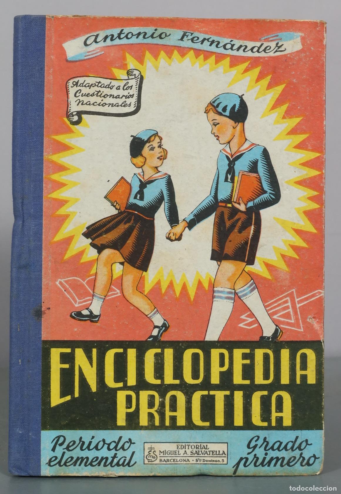 Libros de segunda mano: Enciclopedia Pr&aacute;ctica - Grado primero - Antonio Fern&aacute;ndez - Editorial Miguel A. Salvatella