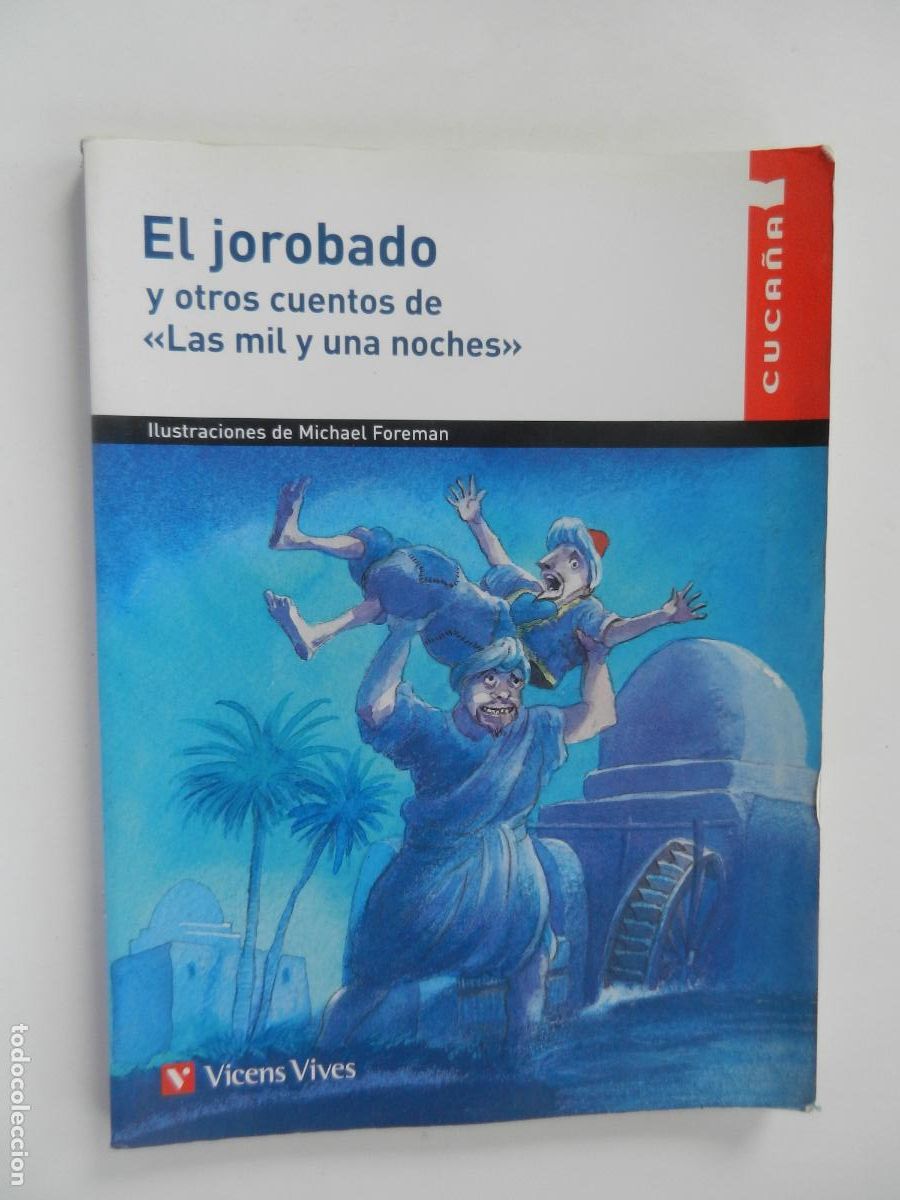 Libros de segunda mano: EL JOROBADO Y OTROS CUENTOS &rdquo; LAS MIL Y UNA NOCHES &rdquo; - VICENS VIVES - CUCA&Ntilde;A