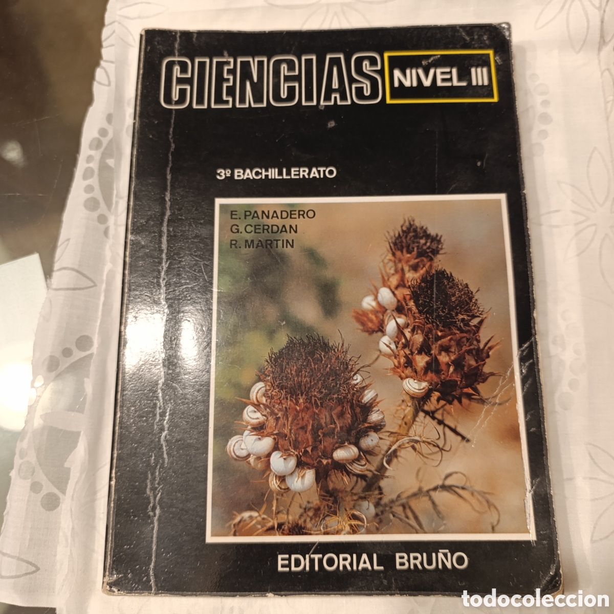 Libros de segunda mano: Libro Ciencias Nivel III - 3&ordm; Bachillerato - Editorial Bru&ntilde;o (A&ntilde;o 1981)