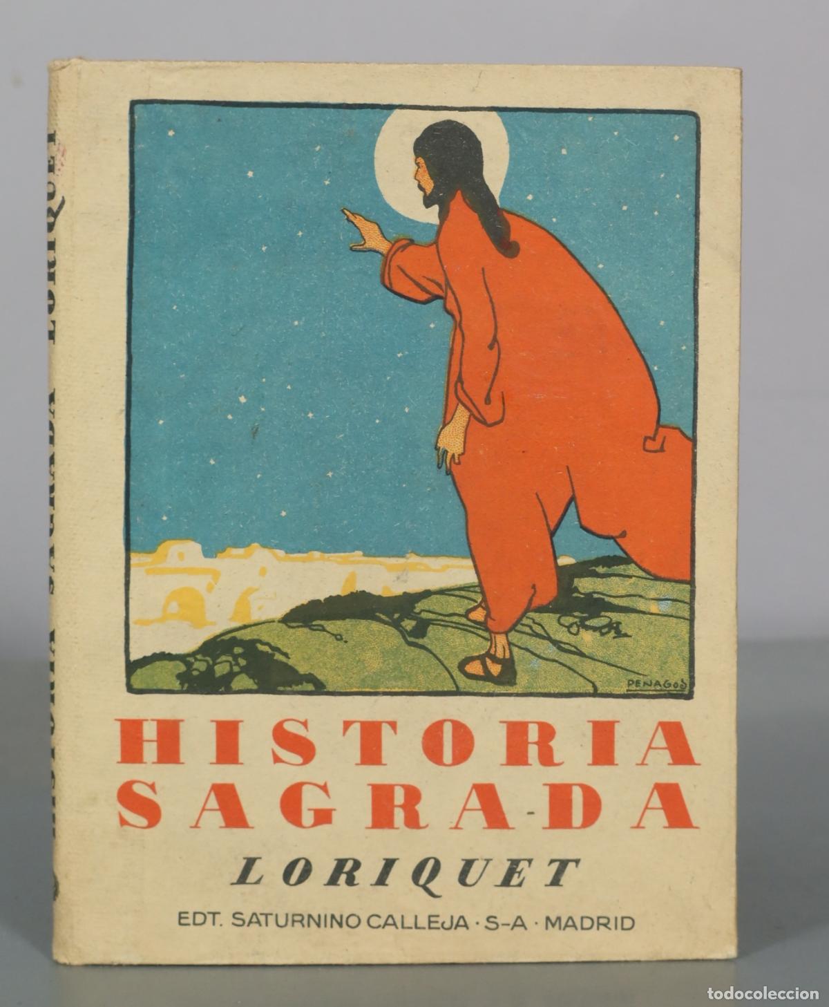 Libros de segunda mano: Historia sagrada - Loriquet - Edt. Saturnino Calleja S.A.