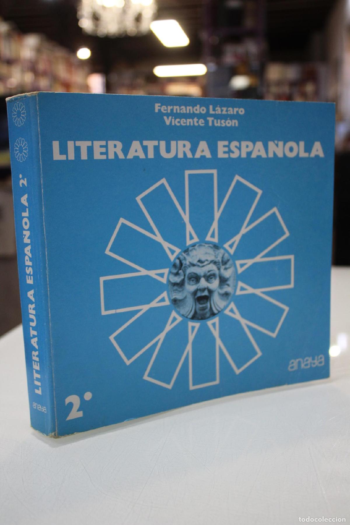 Libros de segunda mano: Literatura espa&ntilde;ola, 2 BUP - Fernando L&aacute;zaro Carreter