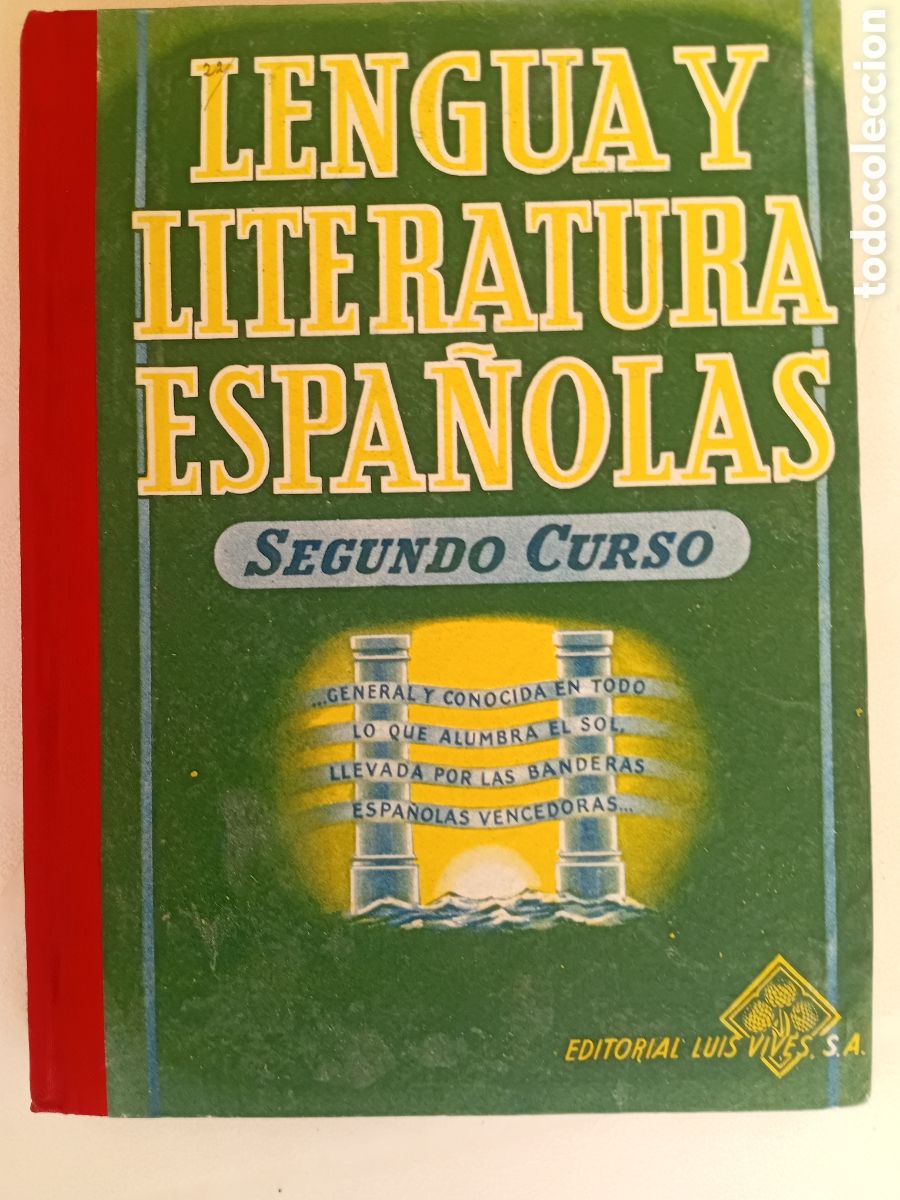 Libros de segunda mano: LENGUA Y LITERATURA ESPA&Ntilde;OLAS. SEGUNDO CURSO. EDELVIVES 1947. CON EL PROGRAMA DE LA ASIGNATURA