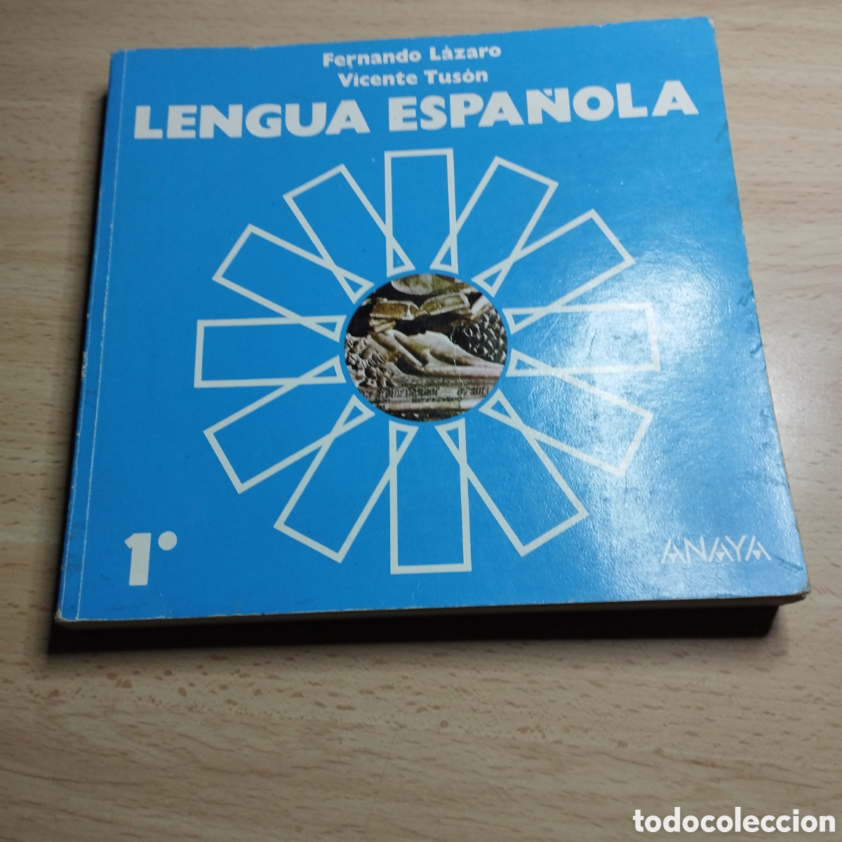 Libros de segunda mano: Lengua Espa&ntilde;ola.1⁰. Fernando L&aacute;zaro. Vicente Tus&oacute;n. 1986. Anaya.