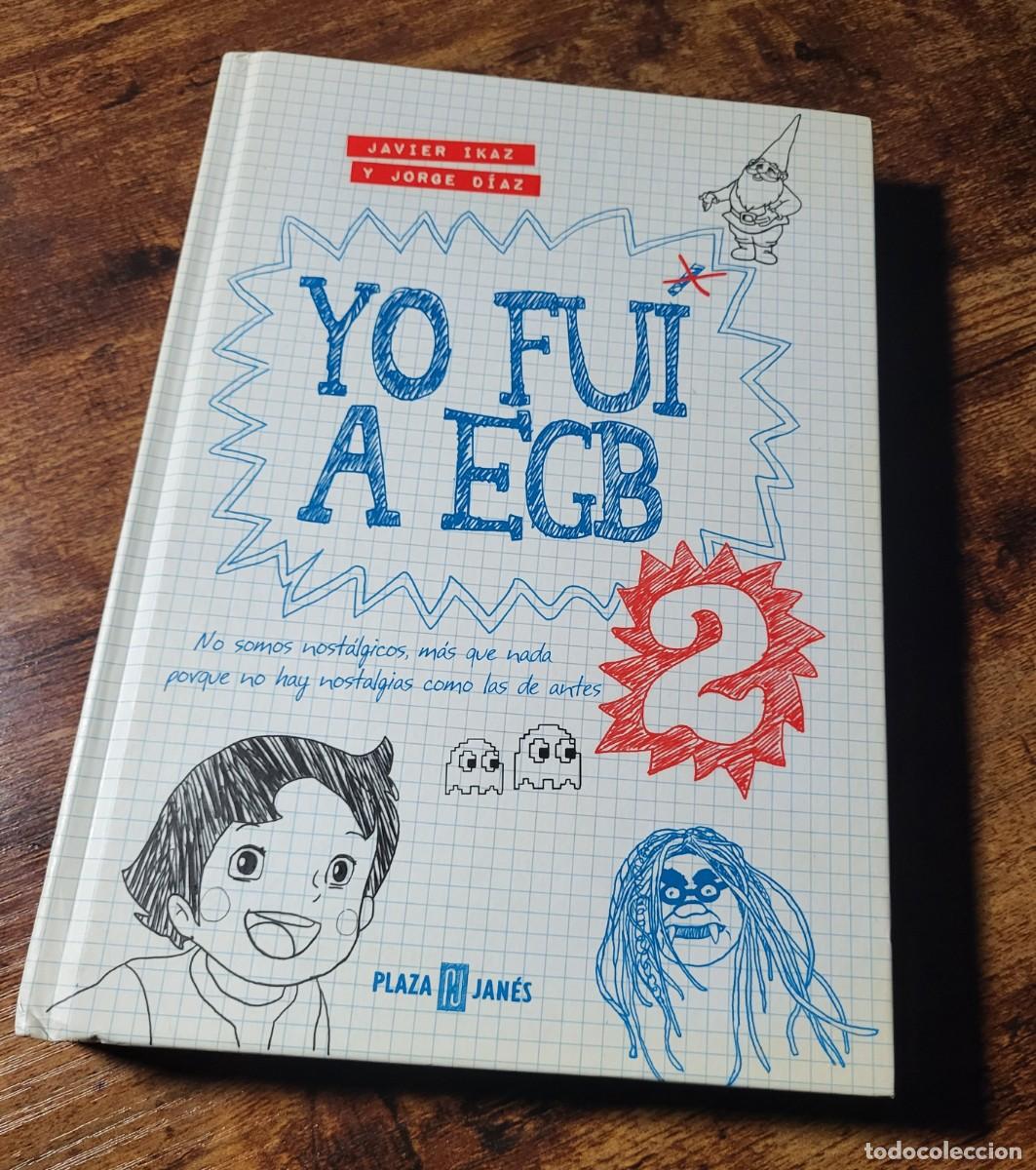 Libros de segunda mano: YO FUI A EGB 2 (JAVIER IKAZ Y JORGE DIAZ)