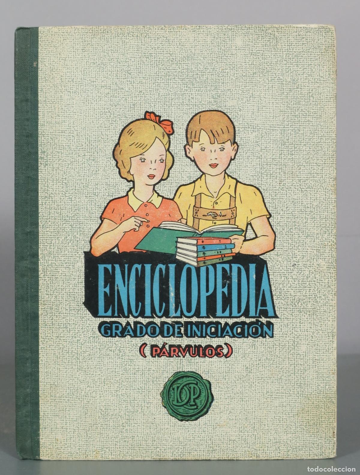 Libros de segunda mano: Enciclopedia - Grado de Iniciaci&oacute;n P&aacute;rvulos - Dalmau Carles Pla S.A.