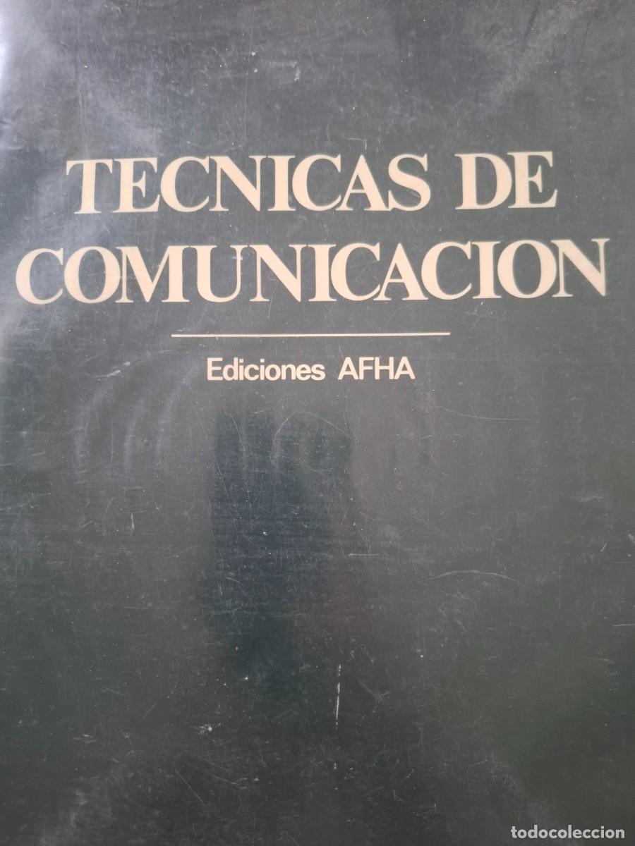 Libros de segunda mano: t&eacute;cnicas de comunicaci&oacute;n ediciones Afha